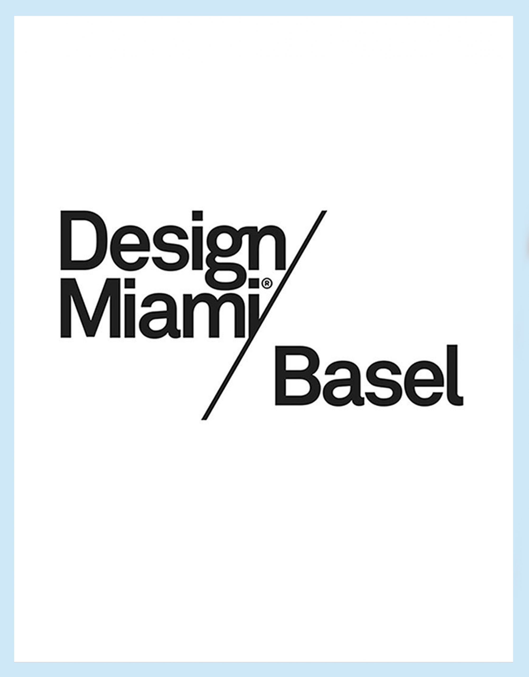  - Design Miami / Basel 2019