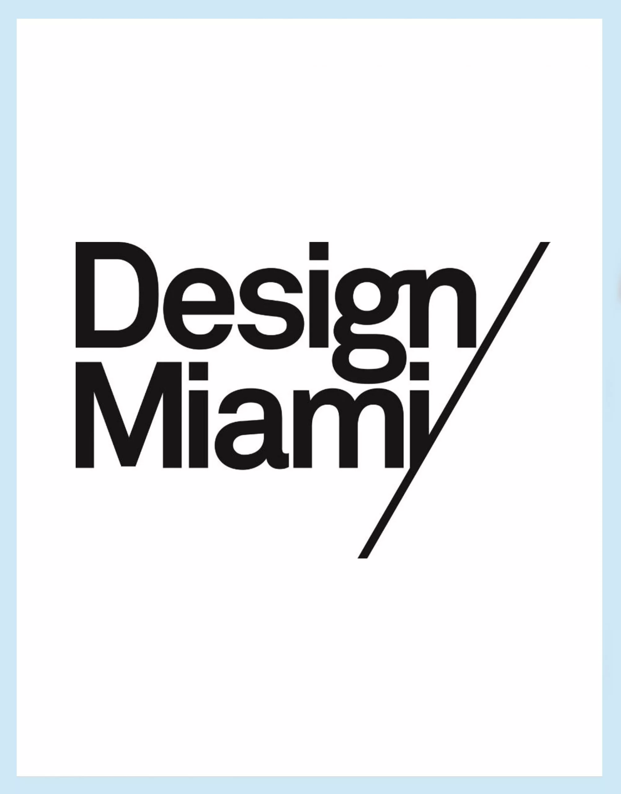   - Design Miami/ 2019
