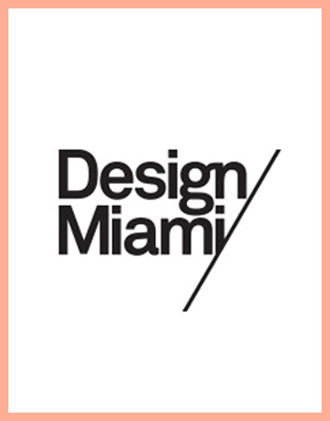  - Design Miami/ 2012