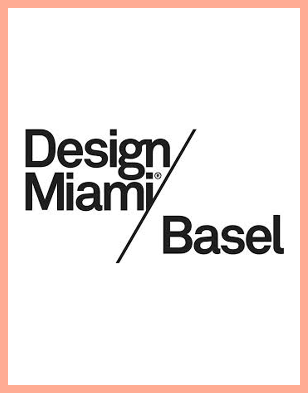  - Design Miami / Basel 2012